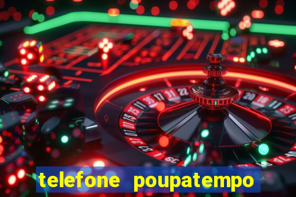 telefone poupatempo de itaquera